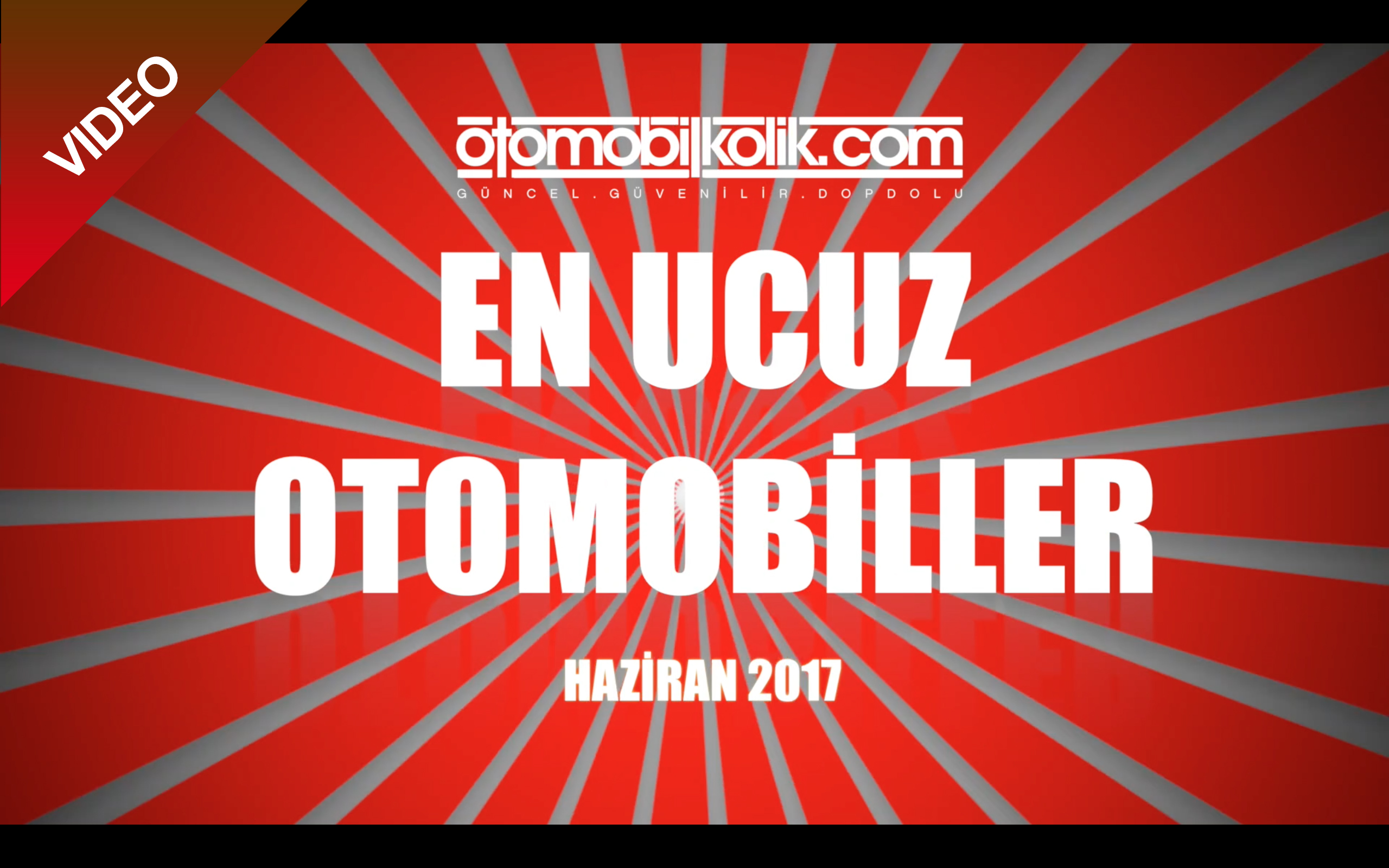 Türkiye'de satılan en ucuz otomobiller (Haziran 2017)