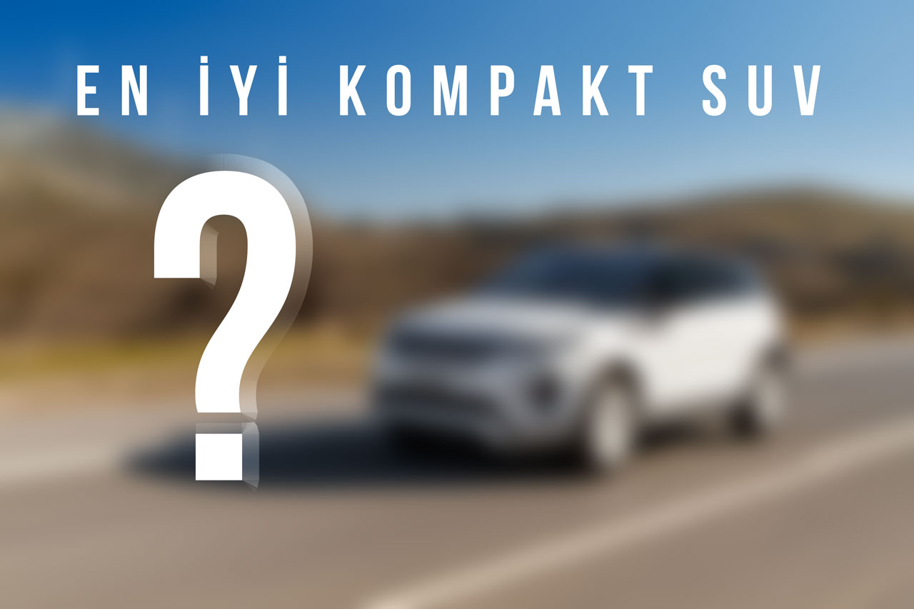 Avrupa'nın en iyi kompakt SUV'u kim oldu?
